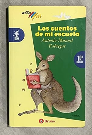 LOS CUENTOS DE MI ESCUELA