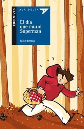 EL DÍA QUE MURIÓ SUPERMAN