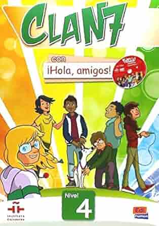 CLAN 7-¡HOLA AMIGOS!.NIV.4.ALUMNO