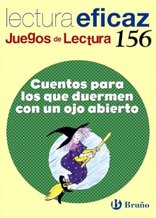 CUENTOS PARA LOS QUE DUERMEN CON UN OJO ABIERTO LECTURA EFICAZ