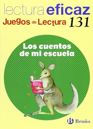 LOS CUENTOS DE MI ESCUELA LECTURA EFICAZ