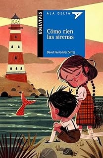 Cómo ríen las sirenas + Cuaderno de trabajo