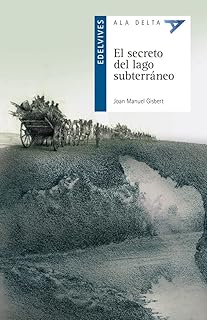 El secreto del lago subterráneo + Cuaderno de trabajo