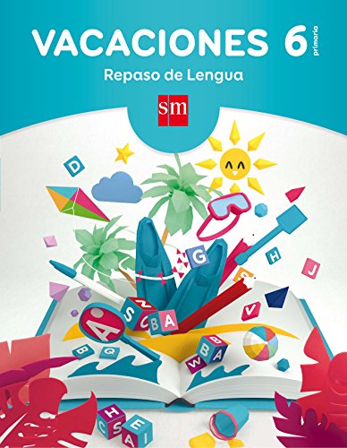 Vacaciones 6 Repaso de Lengua