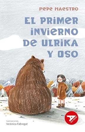 El primer invierno invierno de Ulrika y Oso + Cuaderno de trabajo