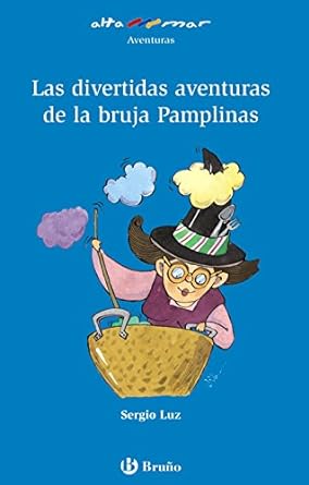 LAS DIVERTIDAS AVENTURAS DE LA BRUJA PAMPLINAS