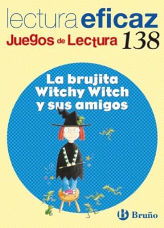 LA BRUJITA WITCHY WITCH Y SUS AMIGOS LECTURA EFICAZ