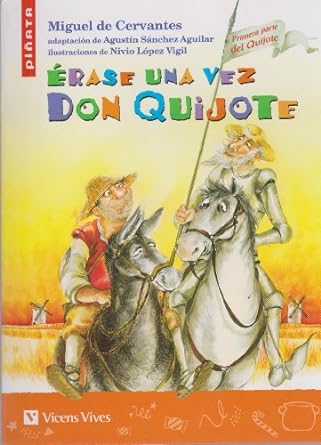 ÉRASE UNA VEZ DON QUIJOTE