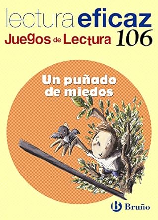 UN PUÑADO DE MIEDOS LECTURA EFICAZ