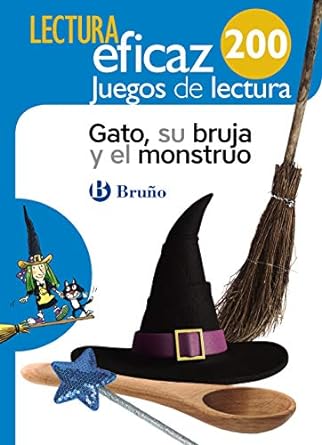 GATO, SU BRUJA Y EL MONSTRUO LECTURA EFICAZ