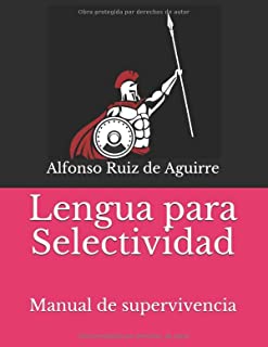 Lengua para Selectividad. Manual de supervivencia