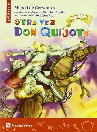 OTRA VEZ DON QUIJOTE