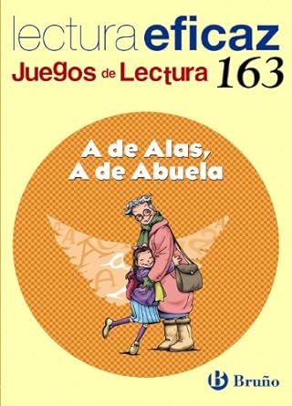 A DE ALAS A DE ABUELA LECTURA EFICAZ