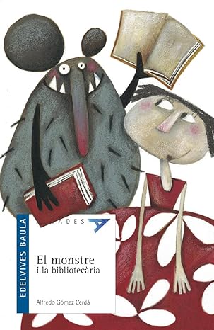 EL MONSTRUO Y LA BIBLIOTECARIA