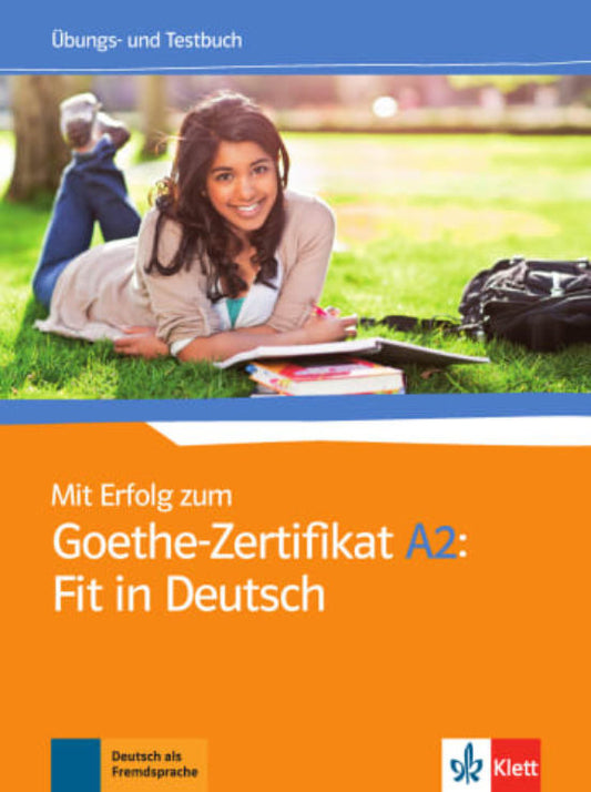 MIT ERFOLG ZU ZUM GOETHE-ZERTIFIKAT A2