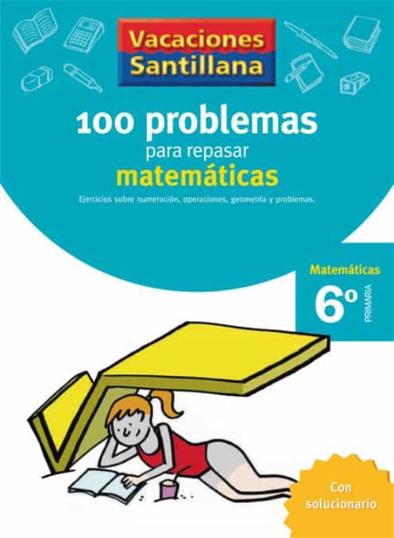 6º PRIMARIA 100 PROBLEMAS PARA REPASAR MATEMÁTICAS